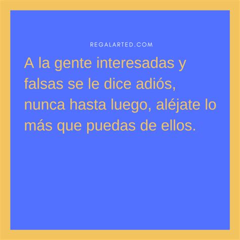 gente falsa e interesada|Frases Para Gente Falsa e Interesada